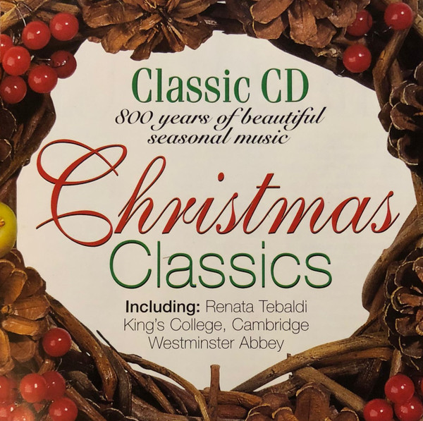Classic CD 93 - Christmas Classics - 800 Years Of Beautiful Seasonal Music