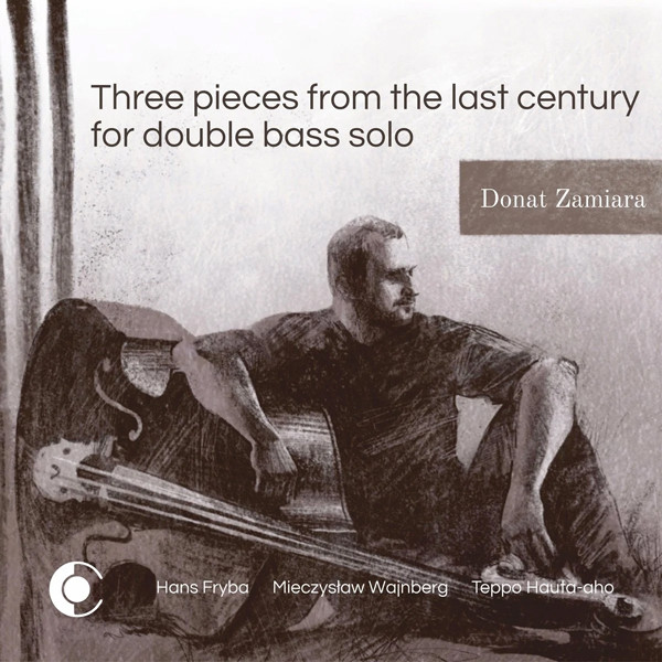Three Pieces From The Last Century For Double Bass Solo