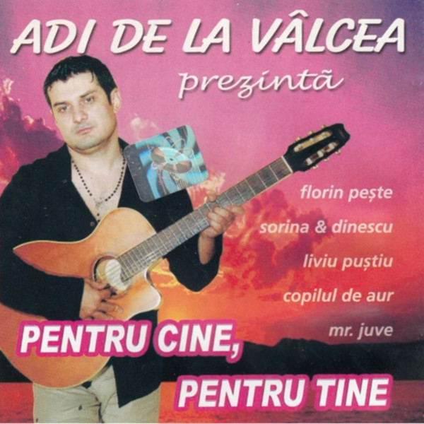 Adi de la Vâlcea Prezintă Pentru Cine, Pentru Tine