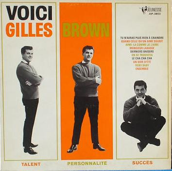 Voici Gilles Brown