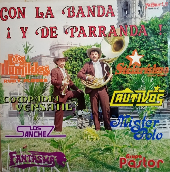 Con La Banda ¡Y De Parranda!