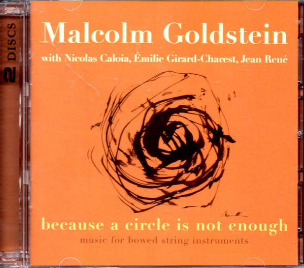 Because A Circle Is Not Enough - Music For Bowed String Instruments