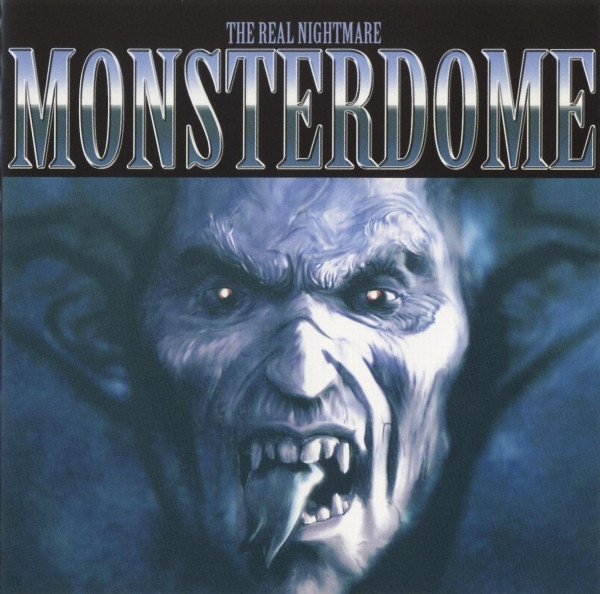 Monsterdome - The Real Nightmare