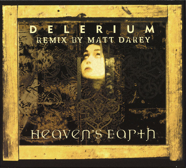 Heaven's Earth (Remix By Matt Darey)