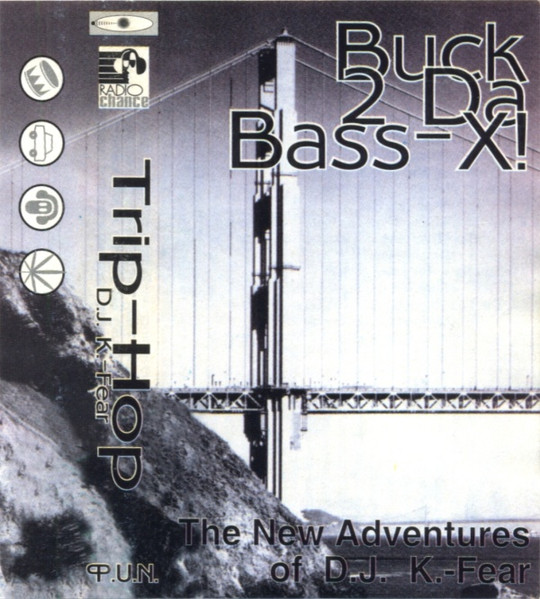 Buck 2 Da Bass-X! - The New Adventures Of D.J. K.-Fear