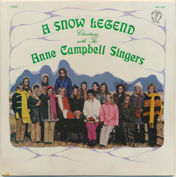 A Snow Legend – Christmas With The Anne Campbell Singers
