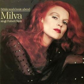 Schön War's Heute Abend (Milva Singt Robert Stolz)