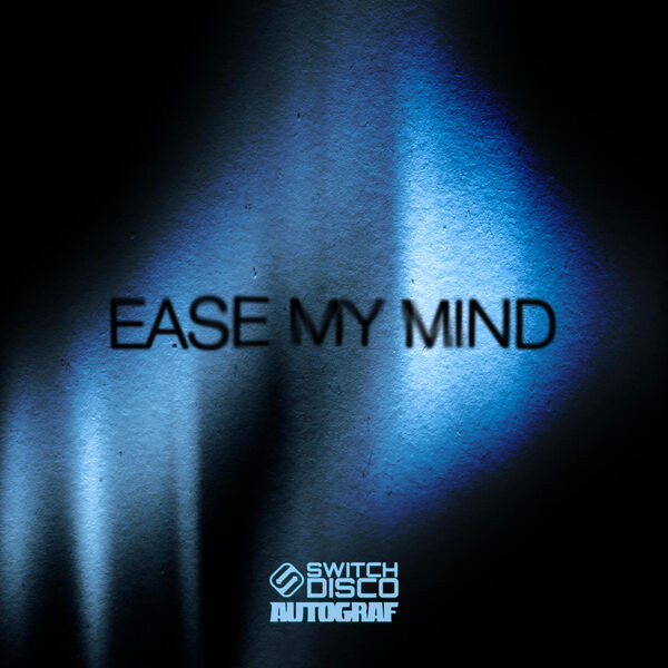 Ease My Mind