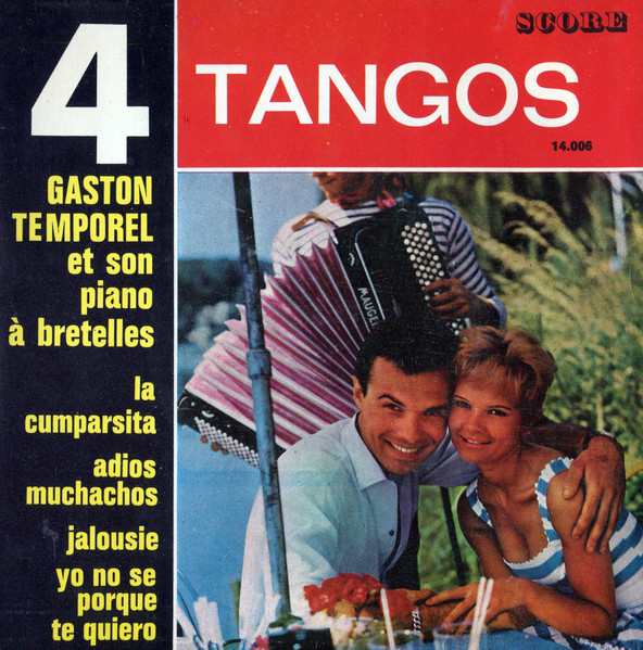 La Cumparsita, Adios Muchachos, Jalousie, Yo No Se Porque Te Quiero