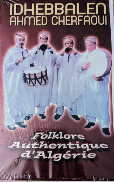 Folklore Authentique D'Algerie