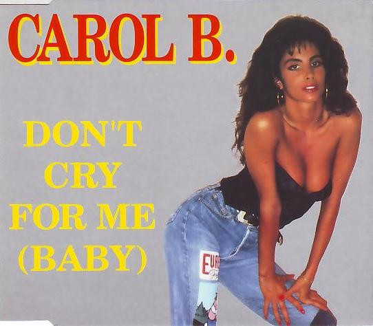 Don't Cry For Me (Baby)