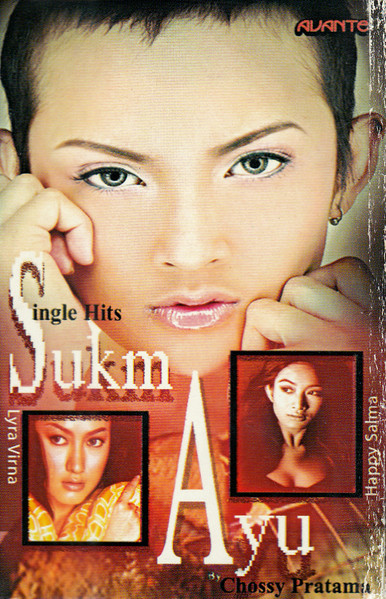 Single Hits Chossy Pratama: Sukma Ayu, Lyra Virna, Happy Salma