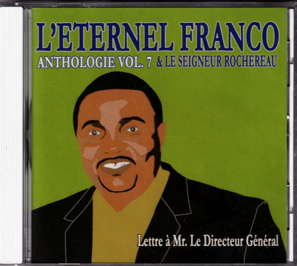 Anthologie Vol. 7 - Lettre À Mr. Le Directeur Général
