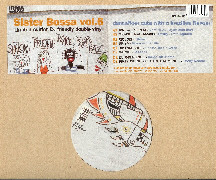 Sister Bossa Vol.6 (Dancefloor Cuts With A Brazilian Flavour)