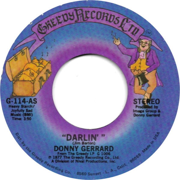 Darlin' / He's Always Somewhere Around