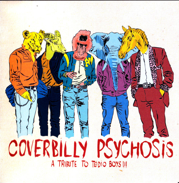 Coverbilly Psychosis - A Tribute To Tédio Boys!!!