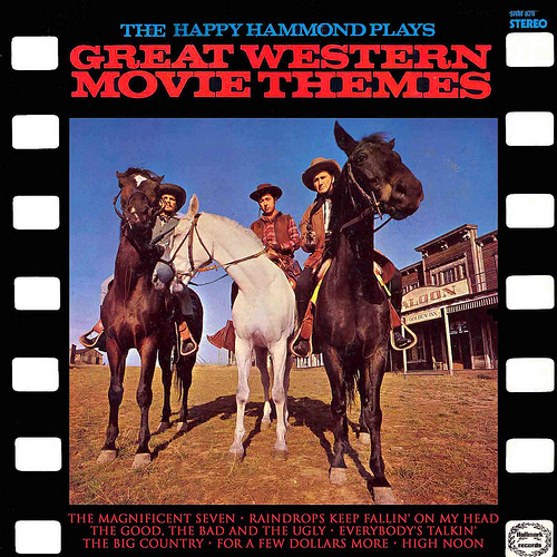 The Happy Hammond Plays Great Western Movie Themes