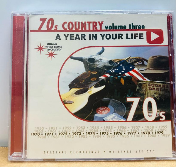 A Year In Your Life: 70s Country, Vol. 3