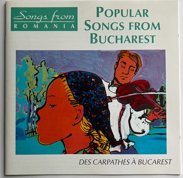 Songs From Romania / Popular Songs From Bucharest