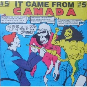It Came From Canada #5