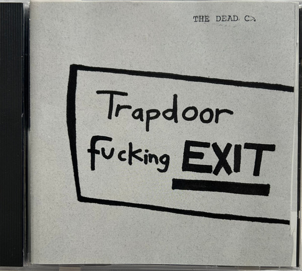 Trapdoor Fucking Exit