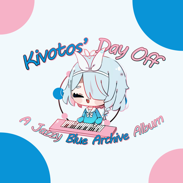 Kivotos' Day Off
