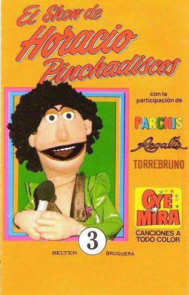 El Show De Horacio Pinchadiscos
