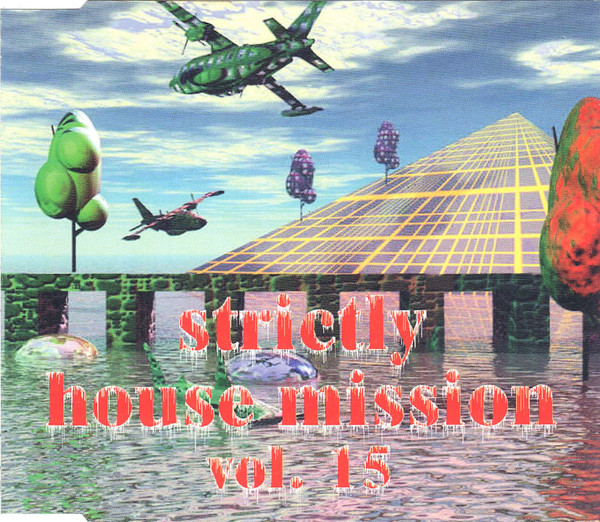 Strictly House Mission Vol. 15