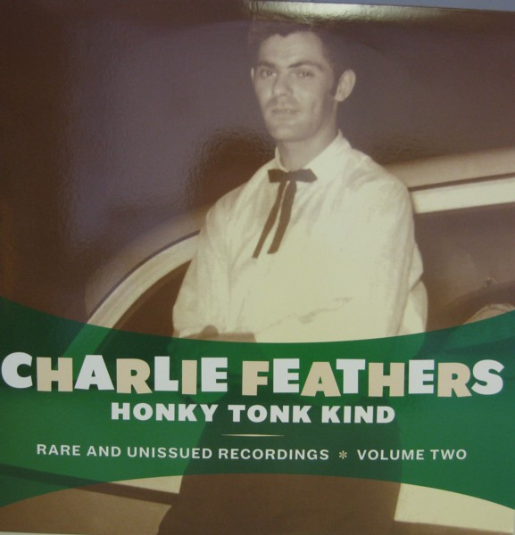 Honky Tonk Kind - Rare And Unissued Recordings - Volume Two
