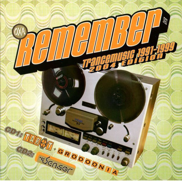 OXA Remember Trancemusic 1991-1999 (2004 Edition)