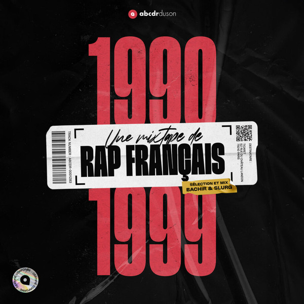 1990 1999, Une Mixtape De Rap Français