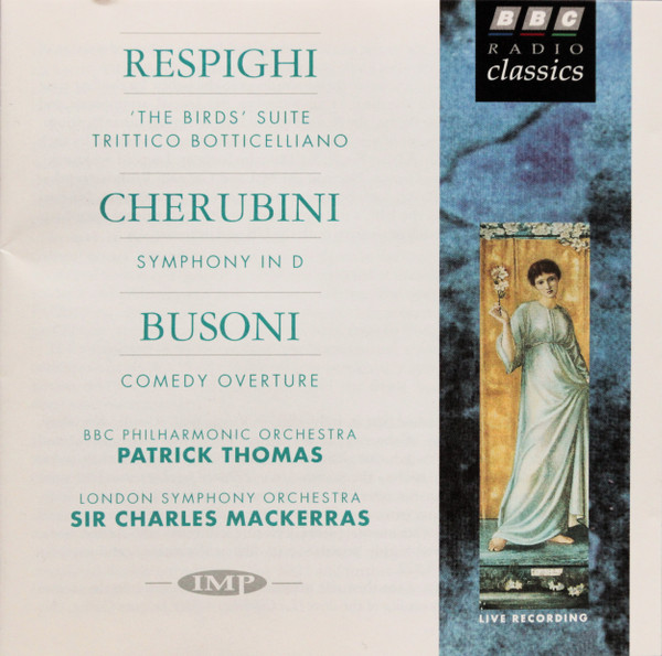 "The Birds" Suite / Trittico Botticelliano / Symphony In D / Comedy Overture