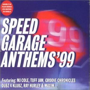Speed Garage Anthems '99