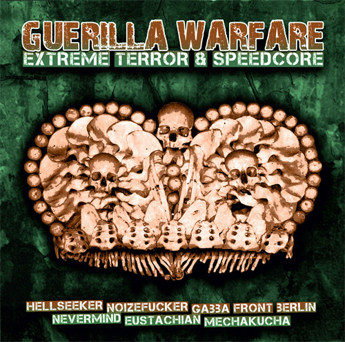 Guerilla Warfare (Extreme Terror & Speedcore)