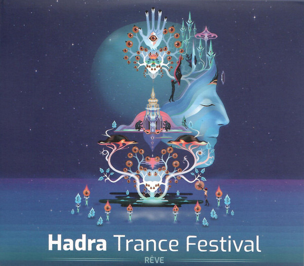 Hadra Trance Festival - Rêve