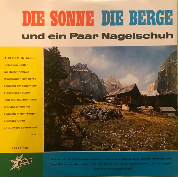 Die Sonne Die Berge Und Ein Paar Nagelschuh