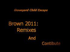 Brown 2011 : Remixes And Contribute