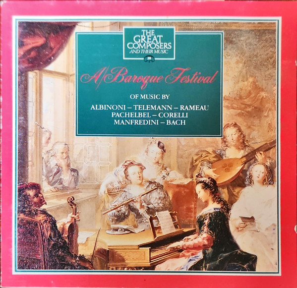 The Great Composers Vol 28: A Baroque Festival
