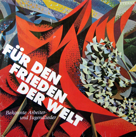 Für Den Frieden Der Welt (Bekannte Arbeiter- Und Jugendlieder)