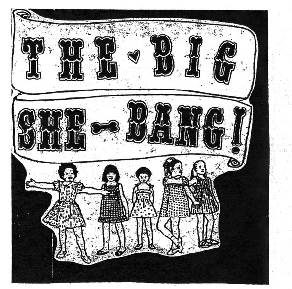 The Big She-Bang!