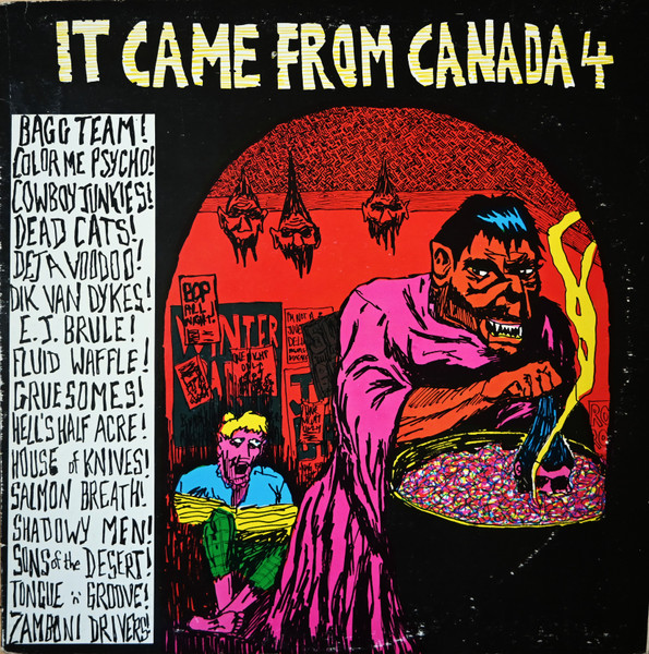 It Came From Canada 4