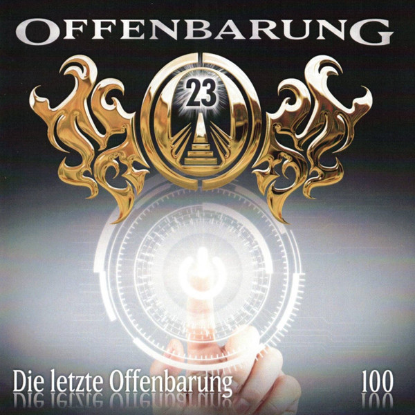 Offenbarung 23 - Die Letzte Offenbarung - 100