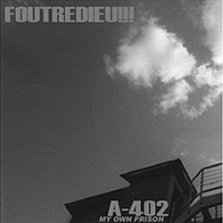 A-402 (My Own Prison)