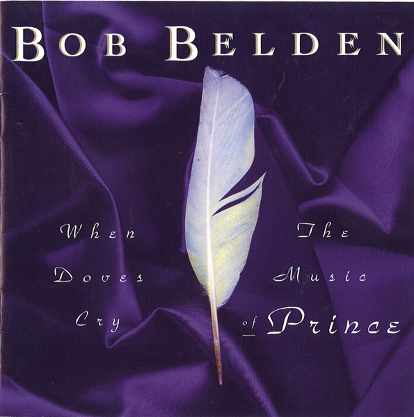 When Doves Cry: The Music Of Prince