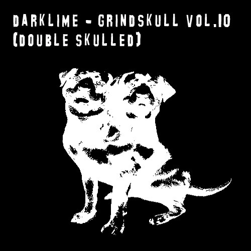 Grindskull Vol​.​10 (Double Skulled)
