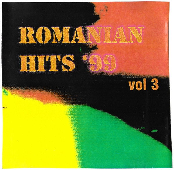 Romanian Hits '99 Vol 3