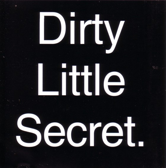 Dirty Little Secret