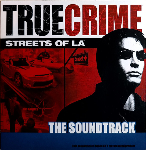 True Crime: Streets Of LA (The Soundtrack)