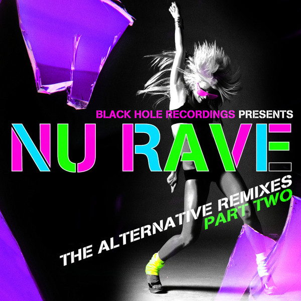 Nu Rave Part 2