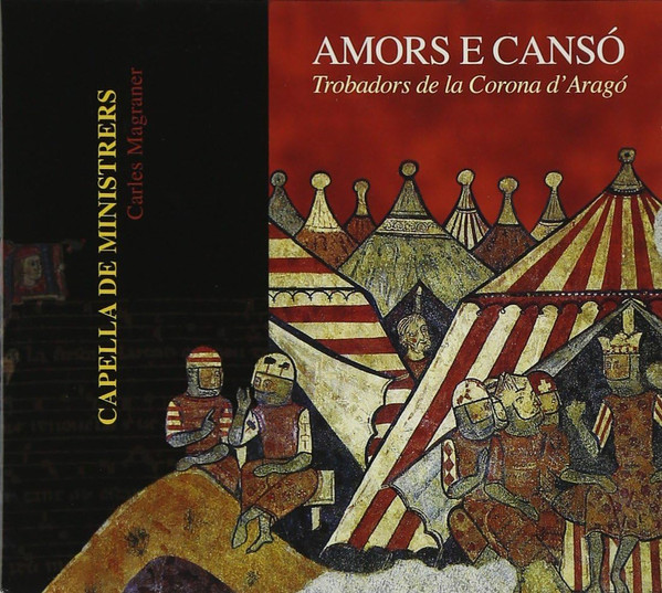 Amors E Canso - Trobadors De La Corona D'Arago